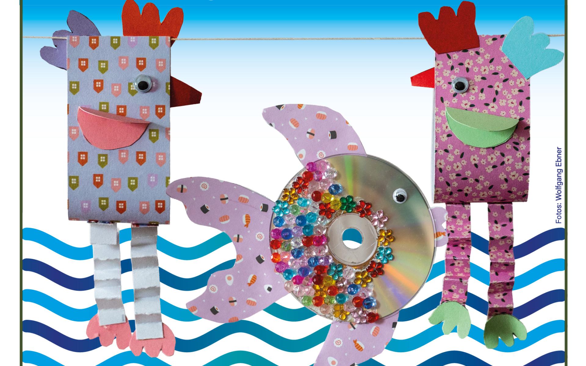 Plakat Basteln Volksschulkinder Hennen und Fisch